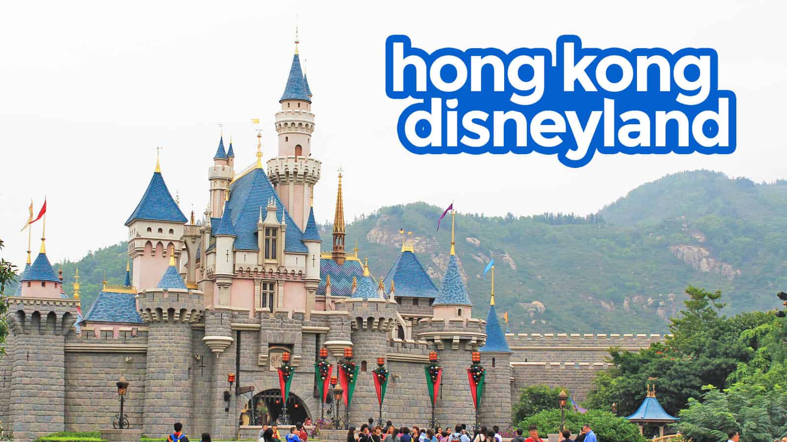 2025 HONG KONG DISNEYLAND: 7 Practical Travel Tips