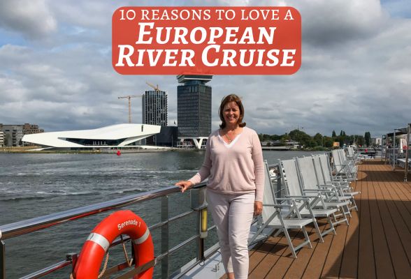 10 reasons you’ll love a European River Cruise